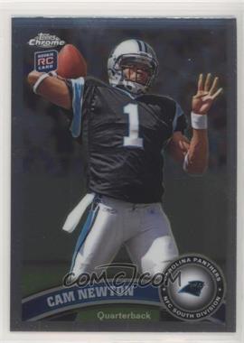 2011 Topps Chrome - [Base] #1.1 - Cam Newton (Throwing Ball) [EX to NM]