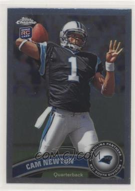 2011 Topps Chrome - [Base] #1.1 - Cam Newton (Throwing Ball) [EX to NM]