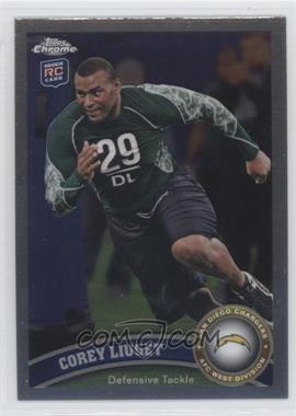 2011 Topps Chrome - [Base] #112 - Corey Liuget