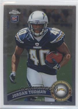 2011 Topps Chrome - [Base] #135 - Jordan Todman