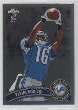 2011 Topps Chrome - [Base] #137.1 - Titus Young (Ball Above Head)