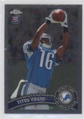 2011 Topps Chrome - [Base] #137.1 - Titus Young (Ball Above Head)