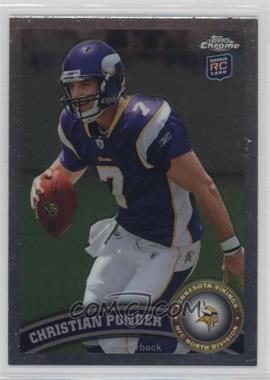 2011 Topps Chrome - [Base] #165.1 - Christian Ponder (Ball in Right Hand)