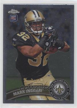 2011 Topps Chrome - [Base] #50.1 - Mark Ingram (Ball in Left Hand)