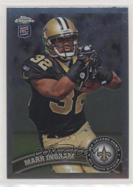 2011 Topps Chrome - [Base] #50.1 - Mark Ingram (Ball in Left Hand)