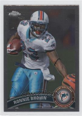 2011 Topps Chrome - [Base] #75 - Ronnie Brown