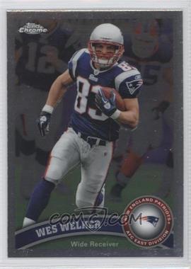 2011 Topps Chrome - [Base] #98 - Wes Welker