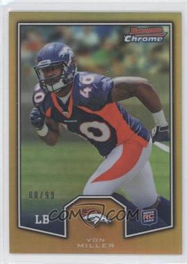 2011 Topps Chrome - Bowman Chrome Rookies - Refractors #BCR-12 - Von Miller /99