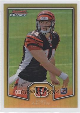 2011 Topps Chrome - Bowman Chrome Rookies - Refractors #BCR-13 - Andy Dalton /99