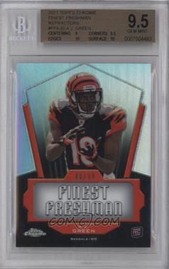 2011 Topps Chrome - Finest Freshman - Refractor #FF-AJG - A.J. Green /99 [BGS 9.5 GEM MINT]