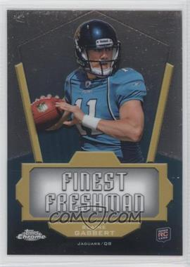 2011 Topps Chrome - Finest Freshman #FF-BG - Blaine Gabbert