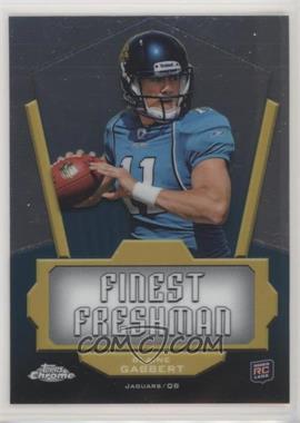 2011 Topps Chrome - Finest Freshman #FF-BG - Blaine Gabbert