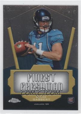 2011 Topps Chrome - Finest Freshman #FF-BG - Blaine Gabbert