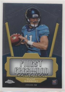 2011 Topps Chrome - Finest Freshman #FF-BG - Blaine Gabbert