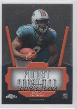 2011 Topps Chrome - Finest Freshman #FF-DT - Daniel Thomas