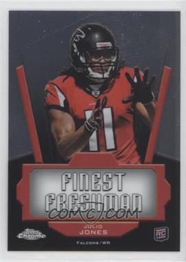 2011 Topps Chrome - Finest Freshman #FF-JJ - Julio Jones