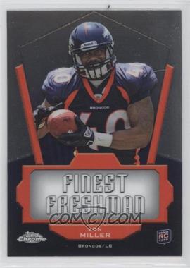 2011 Topps Chrome - Finest Freshman #FF-VM - Von Miller