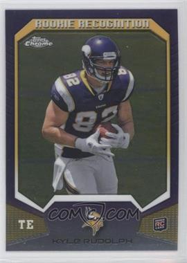 2011 Topps Chrome - Rookie Recognition #RR-KR - Kyle Rudolph