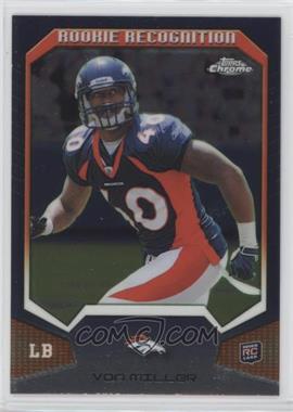 2011 Topps Chrome - Rookie Recognition #RR-VM - Von Miller