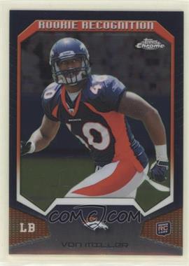 2011 Topps Chrome - Rookie Recognition #RR-VM - Von Miller