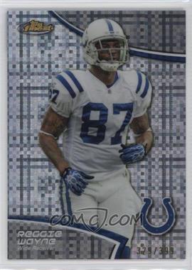 2011 Topps Finest - [Base] - X-Fractor #34 - Reggie Wayne /399