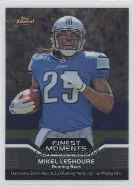 2011 Topps Finest - Finest Moments #FM-ML - Mikel Leshoure