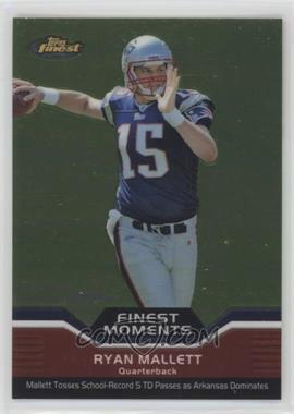 2011 Topps Finest - Finest Moments #FM-RM - Ryan Mallett