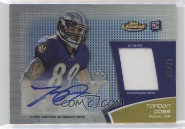 2011 Topps Finest - Rookie Autograph Patch - Blue Refractor #RAP-TD - Tandon Doss /75