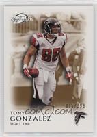 Tony Gonzalez #/299