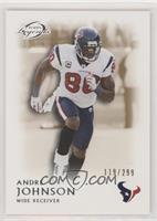 Andre Johnson #/299