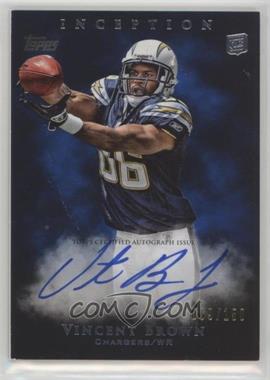 2011 Topps Inception - [Base] - Blue #129 - Vincent Brown /150 [Noted]