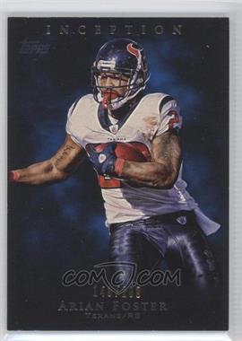 2011 Topps Inception - [Base] - Blue #32 - Arian Foster /209