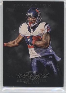 2011 Topps Inception - [Base] - Grey #32 - Arian Foster /106