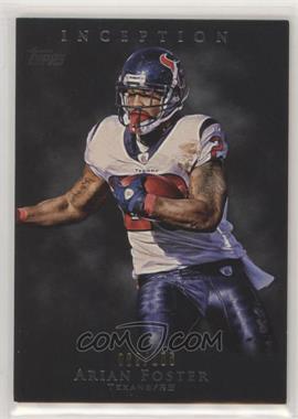 2011 Topps Inception - [Base] - Grey #32 - Arian Foster /106