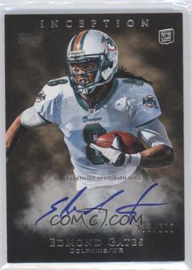 2011 Topps Inception - [Base] #137 - Edmond Gates /600