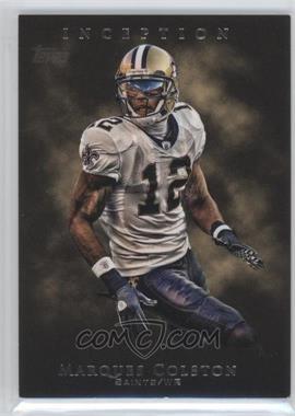 2011 Topps Inception - [Base] #47 - Marques Colston