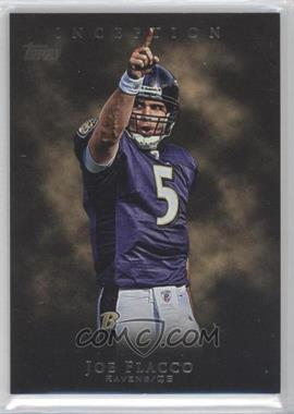 2011 Topps Inception - [Base] #77 - Joe Flacco