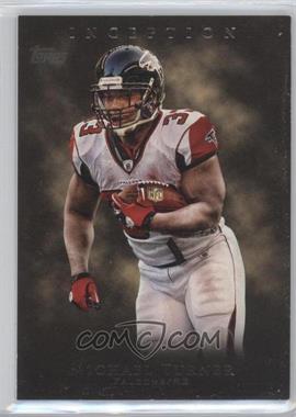 2011 Topps Inception - [Base] #85 - Michael Turner