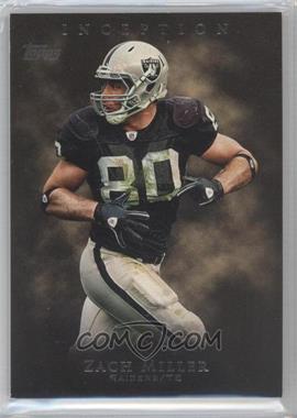 2011 Topps Inception - [Base] #88 - Zach Miller