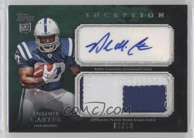 2011 Topps Inception - Rookie Autographed Jumbo Patch - Green #AJP-DC - Delone Carter /50