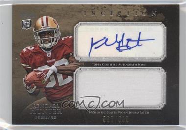 2011 Topps Inception - Rookie Autographed Jumbo Patch #AJP-KH - Kendall Hunter /599