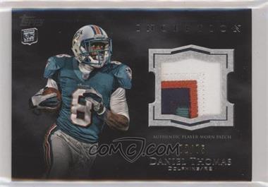 2011 Topps Inception - Rookie Patch - Grey #RP-DT - Daniel Thomas /75