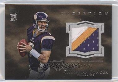 2011 Topps Inception - Rookie Patch #RP-CP - Christian Ponder /158