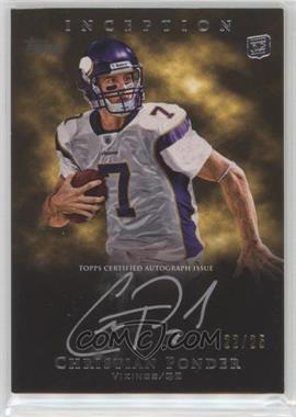 2011 Topps Inception - Rookie Silver Signings #SS-CP - Christian Ponder /25