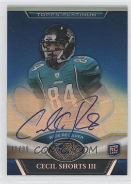 2011 Topps Platinum - [Base] - Blue Refractor Rookie Autographs #115 - Cecil Shorts /99