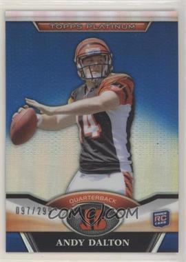 2011 Topps Platinum - [Base] - Blue Refractor #132 - Andy Dalton /299 [EX to NM]