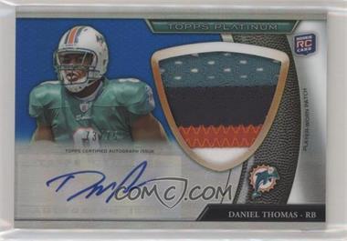 2011 Topps Platinum - [Base] - Jumbo Patch Blue Refractor Rookie Autograph #44 - Daniel Thomas /75