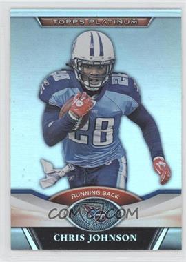 2011 Topps Platinum - [Base] #30 - Chris Johnson