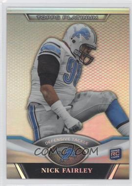 2011 Topps Platinum - [Base] #38 - Nick Fairley