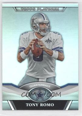 2011 Topps Platinum - [Base] #56 - Tony Romo